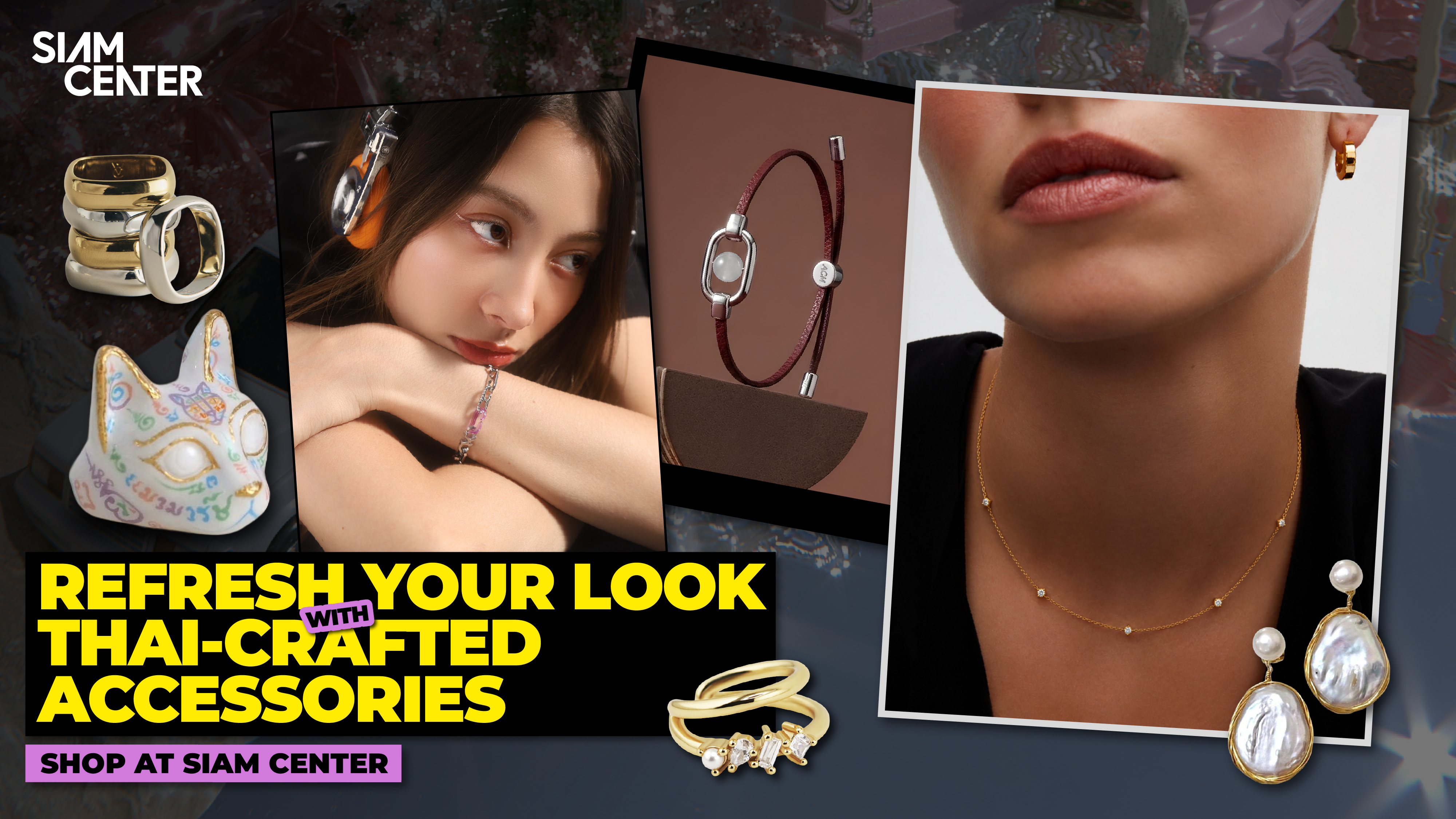REFRESH YOUR LOOK WITH THAI-CRAFTED ACCESSORIES