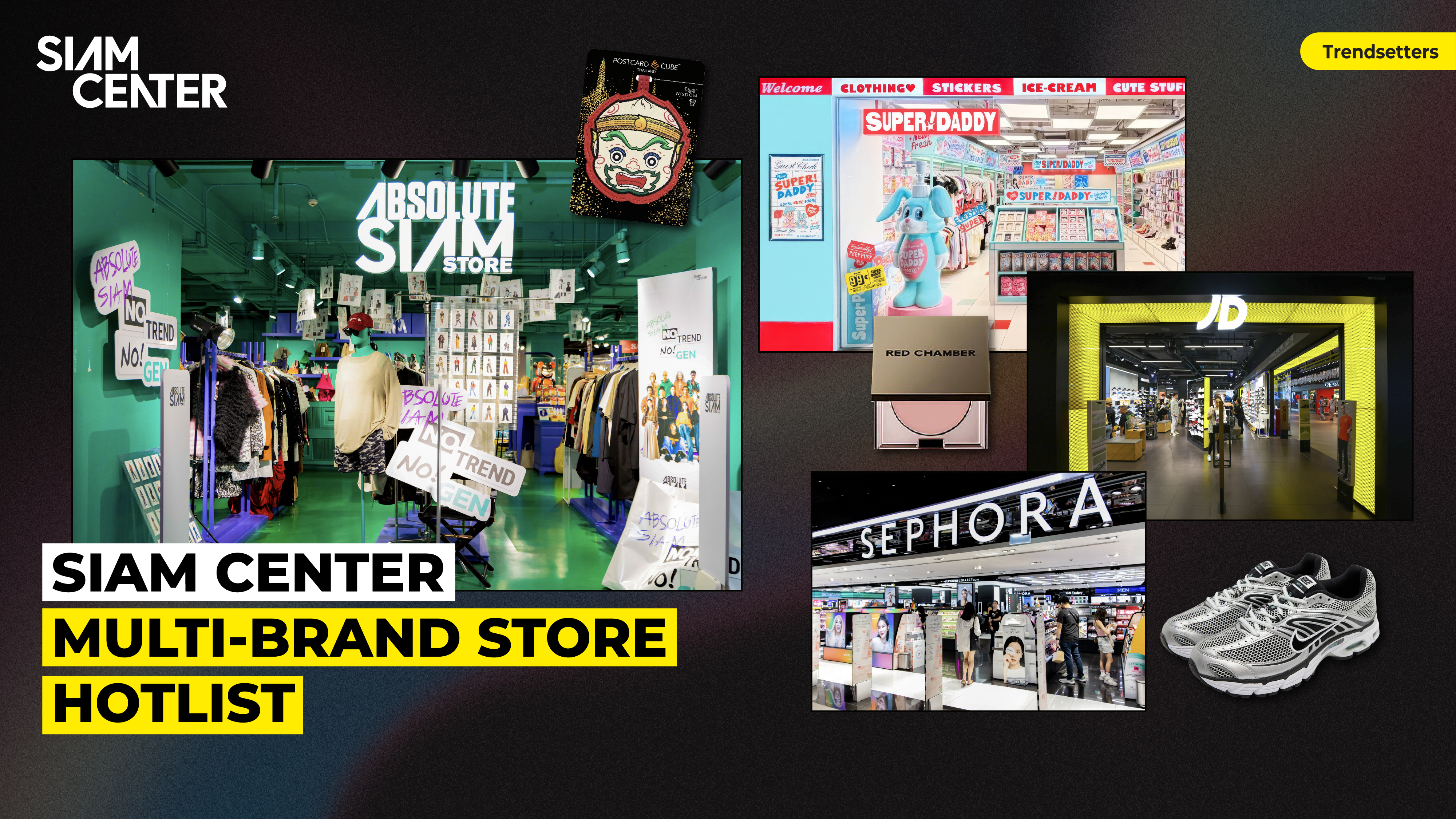 SIAM CENTER MULTI-BRAND STORE HOTLIST